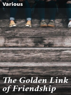 cover image of The Golden Link of Friendship